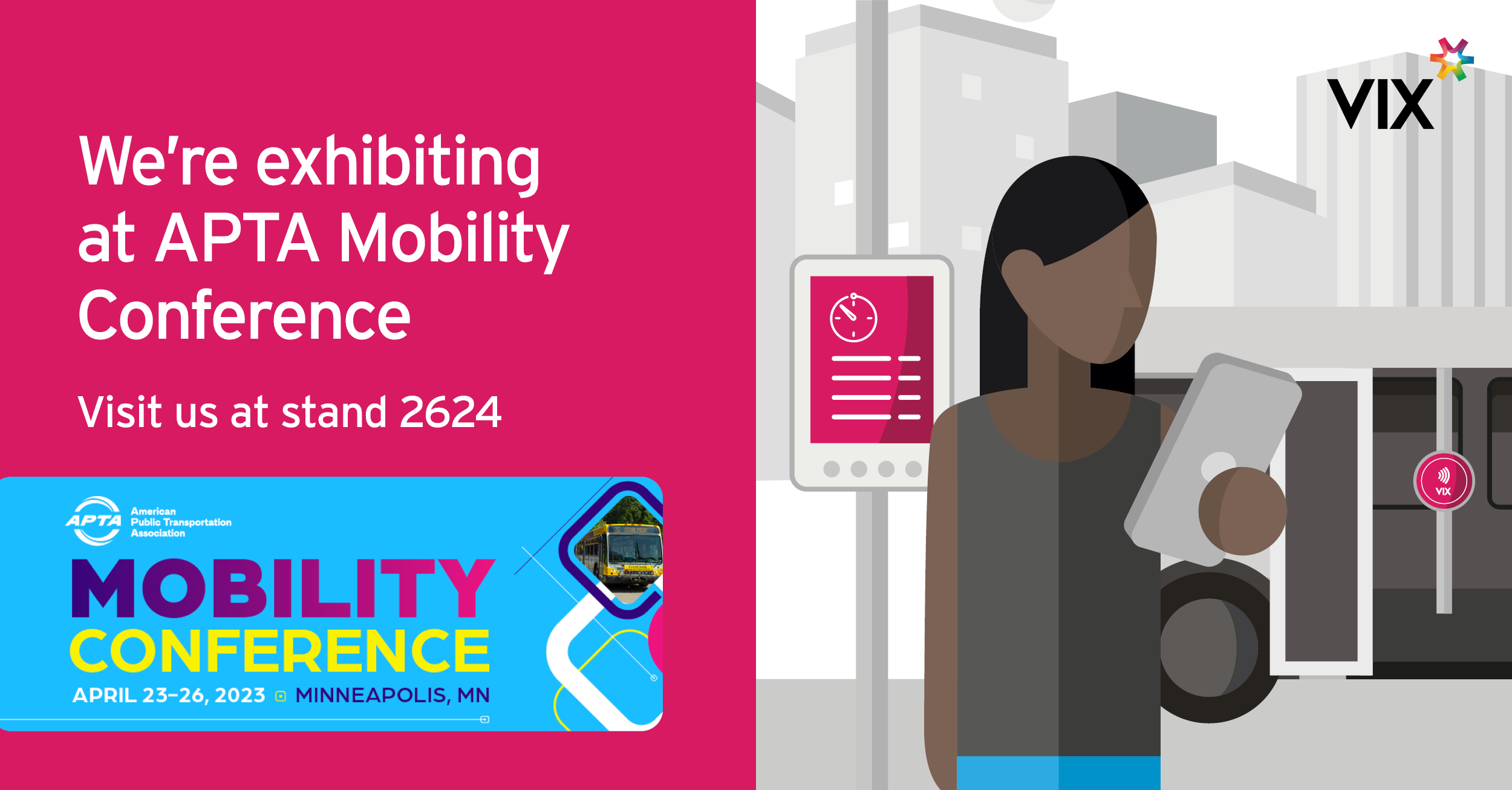 Vix is exhibiting at APTA Mobility Conference 2023