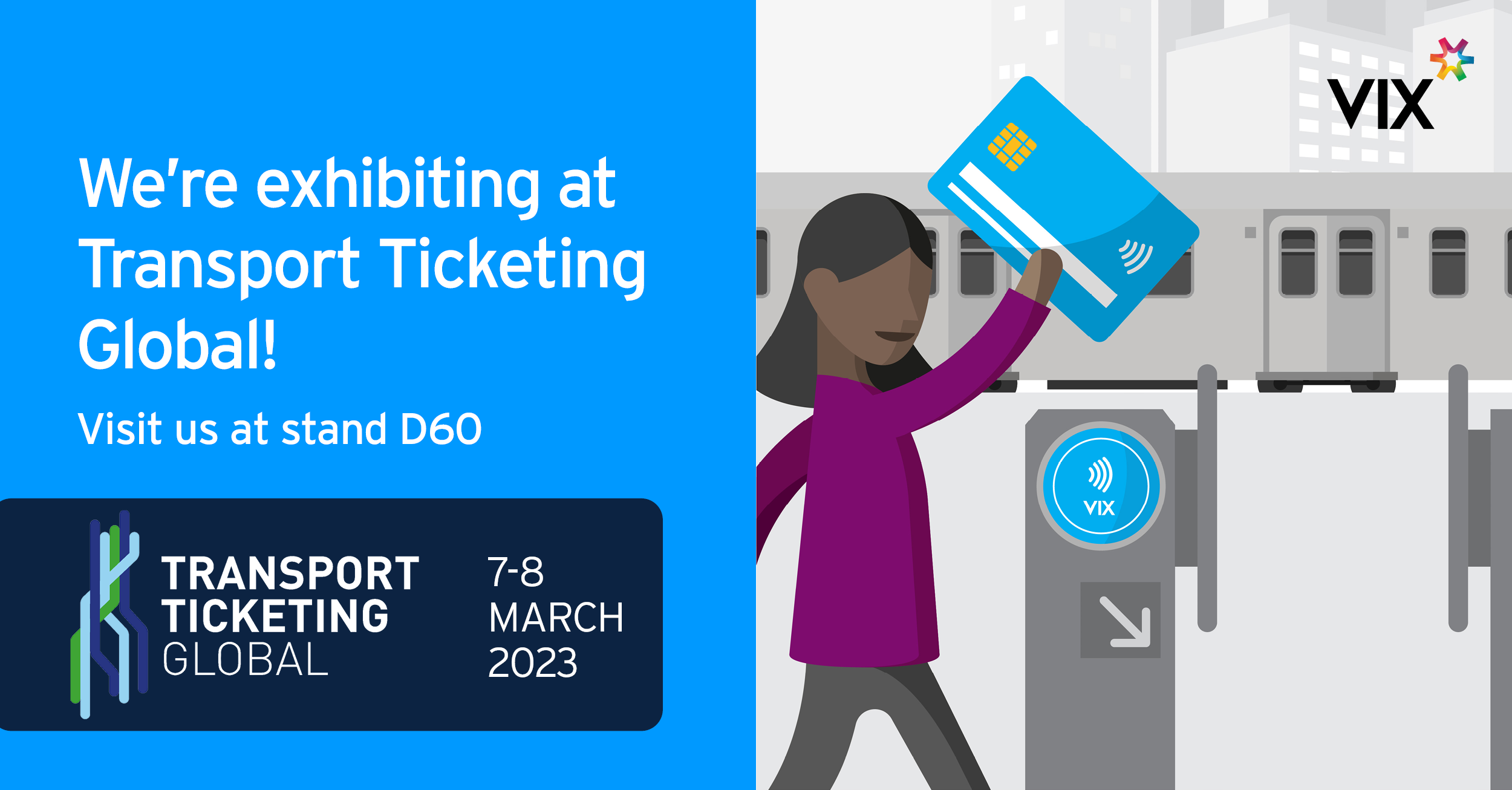 Vix is exhibiting at Transport Ticketing Global 2023
