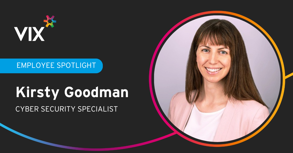 Employee Spotlight - Kirsty Goodman, Cyber Security Specialist