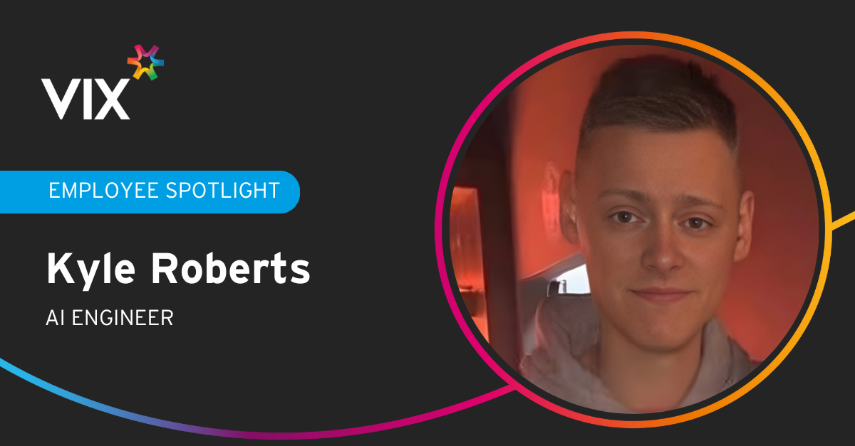 Employee Spotlight - Kyle Roberts, AI Engineer